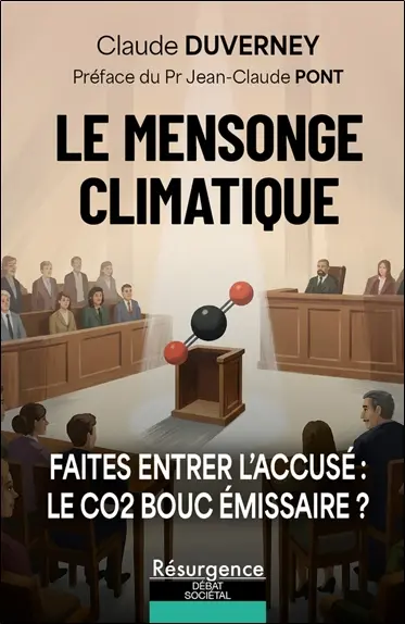 Le mensonge climatique : faites entrer l'accusé : le CO2 bouc émissaire ?