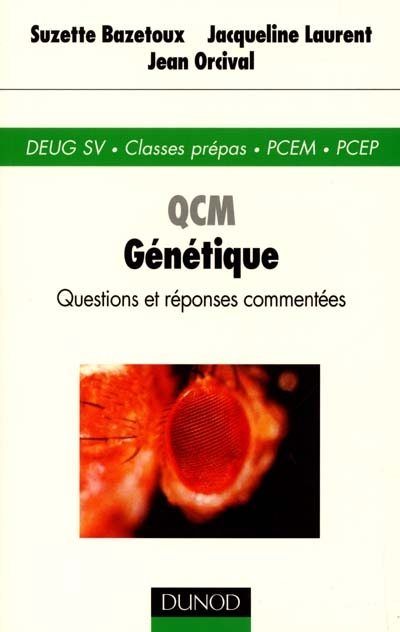 QCM génétique : DEUG SV, classes prépas, PCEM, PCEP