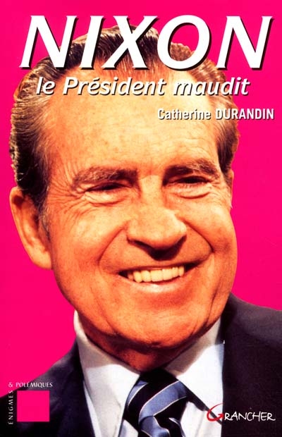 Nixon, le président maudit