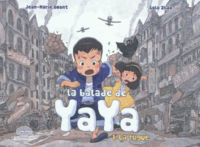 La balade de Yaya - Tome 1 :la Fugue