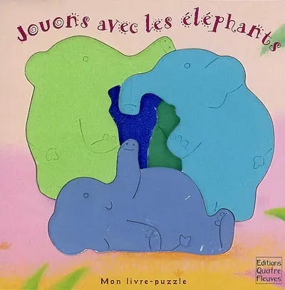 Jouons avec les éléphants