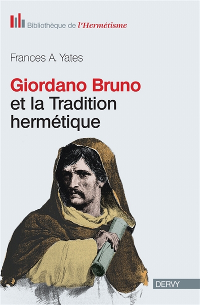 Giordano Bruno et la tradition hermétique