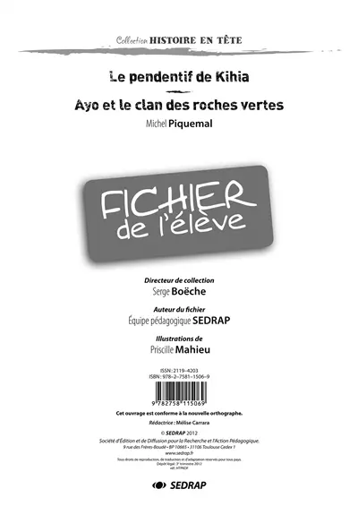 Le pendentif de Kihia, Ayo et le clan des roches vertes, Michel Piquemal : fichier de l'élève