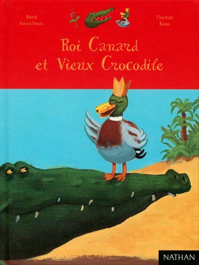 Roi Canard et Vieux Crocodile