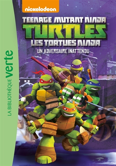 Teenage mutant ninja Turtles : les Tortues ninja. Vol. 6. Un adversaire inattendu