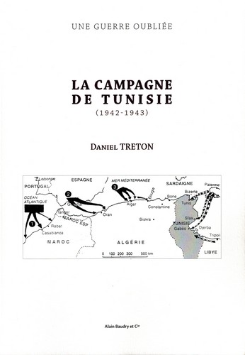 La campagne de Tunisie, 1942-1943 : une guerre oubliée