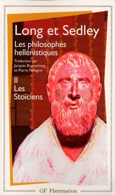 Les philosophes hellénistiques. Vol. 2. Les stoïciens
