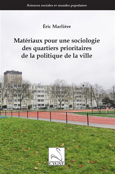 Matériaux pour une sociologie des quartiers prioritaires de la politique de la ville