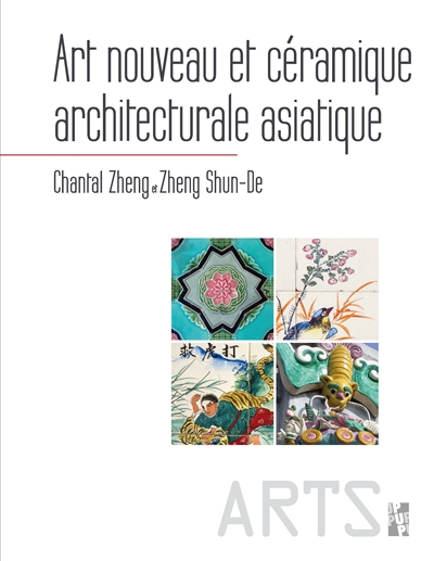 Art nouveau et céramique architecturale asiatique