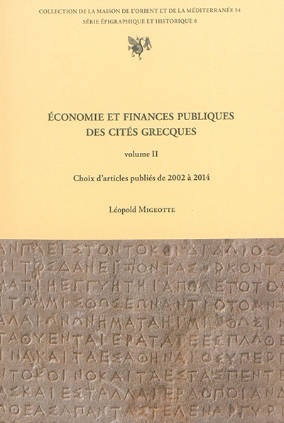 Economie et finances publiques des cités grecques. Vol. 2. Choix d'articles publiés de 2002 à 2014