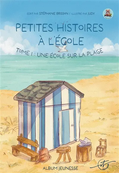 Petites histoires à l'école : Tome 1 : Tome 1 - Une école sur la plage 1