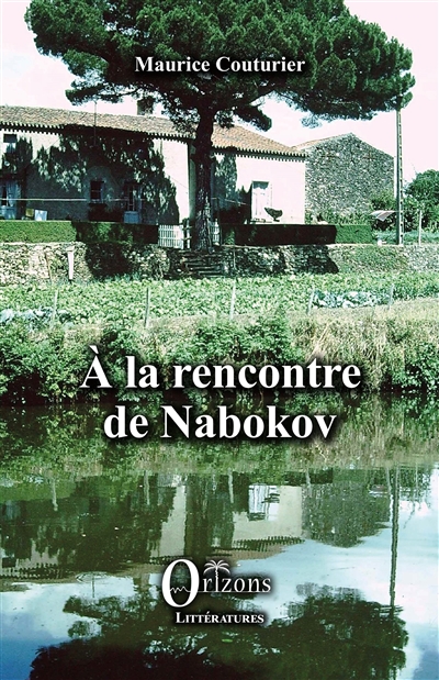 A la rencontre de Nabokov : mémoires