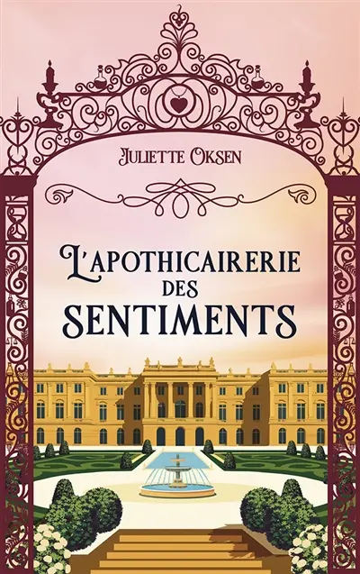 L'apothicairerie des sentiments