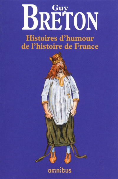 Histoires d'humour de l'Histoire de France