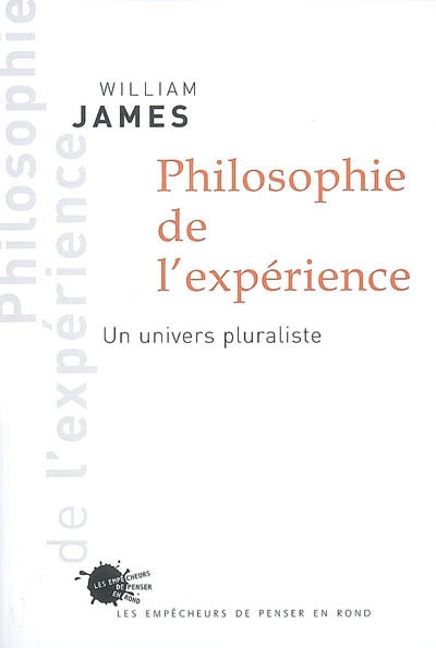 Philosophie de l'expérience : un univers pluraliste