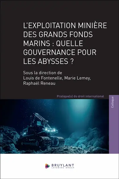L'exploitation minière des grands fonds marins : quelle gouvernance pour les abysses ? L'exploitation minière des grands fonds marins : quelle gouvernance pour les abysses ?