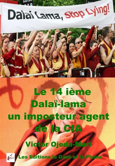 Dalaï-Lama : Imposteur agent de la CIA