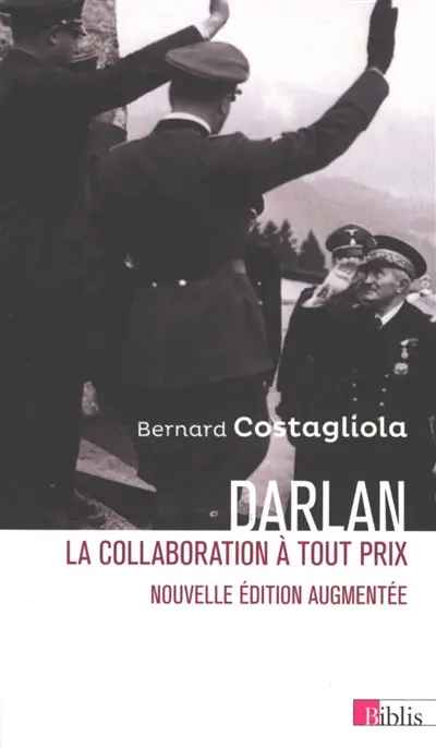 Darlan : la collaboration à tout prix