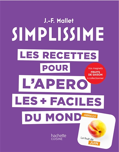 Simplissime : les recettes pour l'apéro les + faciles du monde