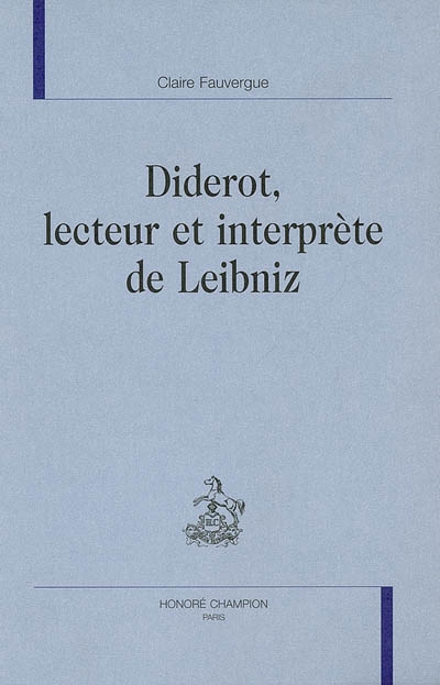 Diderot, lecteur et interprète de Leibniz