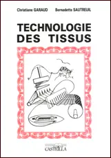 Technologie des tissus : aide-mémoire, CAP, BEP