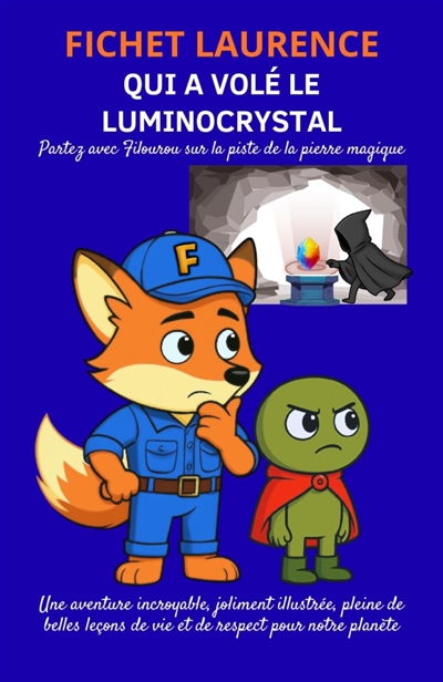 Qui a volé le Luminocrystal ?