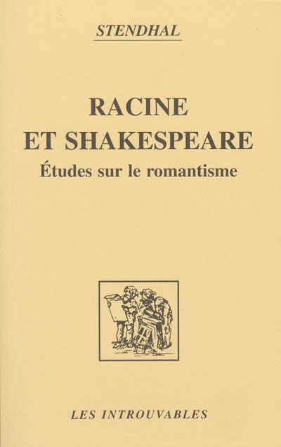 Racine et Shakespeare : études sur le romantisme