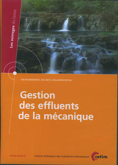 Gestion des effluents de la mécanique : environnement, sécurité, réglementation