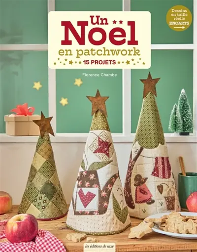 Un Noël en patchwork : 15 projets