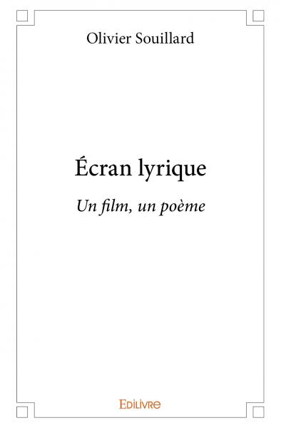 Écran lyrique : Un film, un poème