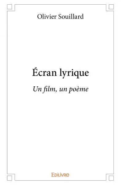 Écran lyrique : Un film, un poème