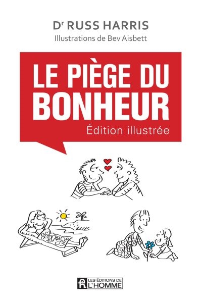 Le piège du bonheur