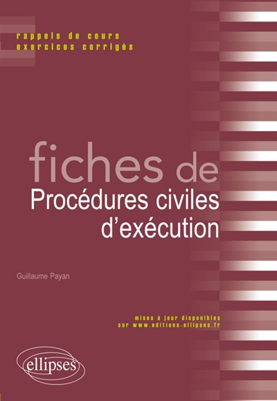 Fiches de droit de procédures civiles d'exécution : rappels de cours, exercices corrigés