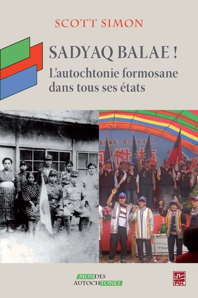 Sadyaq Balae ! : l'autochtonie formosane dans tous ses états