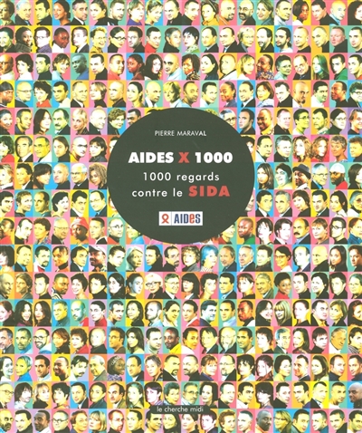 Aides x 1.000 : 1.000 regards contre le sida