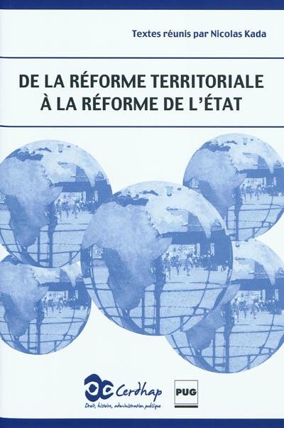 De la réforme territoriale à la réforme de l'Etat