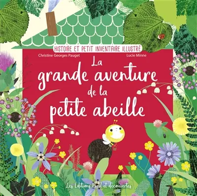La grande aventure de la petite abeille