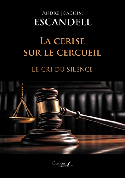 La cerise sur le cercueil :...