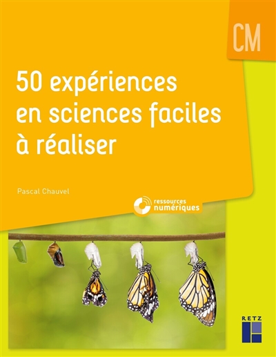 50 expériences en sciences faciles à réaliser : CM