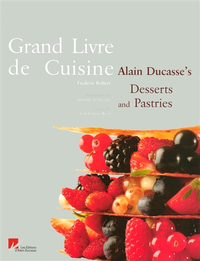 Alain Ducasse's desserts and pastries