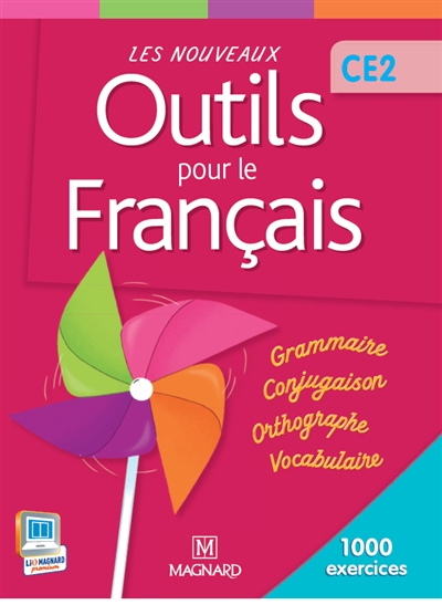 Les nouveaux outils pour le français CE2 : 1.000 exercices : livre de l'élève