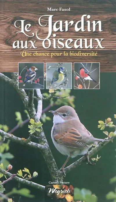 Le jardin aux oiseaux : une chance pour la biodiversité