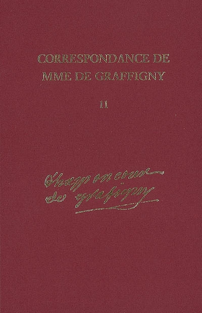 Correspondance de Madame de Graffigny. Vol. 11. 2 juillet 1750-19 juin 1751 : lettres 1570-1722
