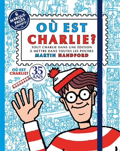 Où est Charlie ? : tout Charlie dans une édition à mettre dans toutes les poches