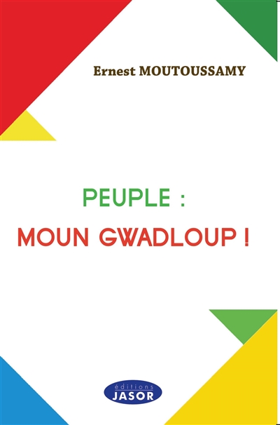 Peuple : moun Gwadloup !