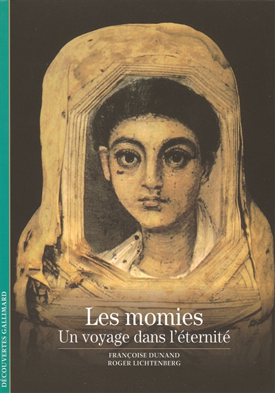 Les momies : un voyage dans l'éternité