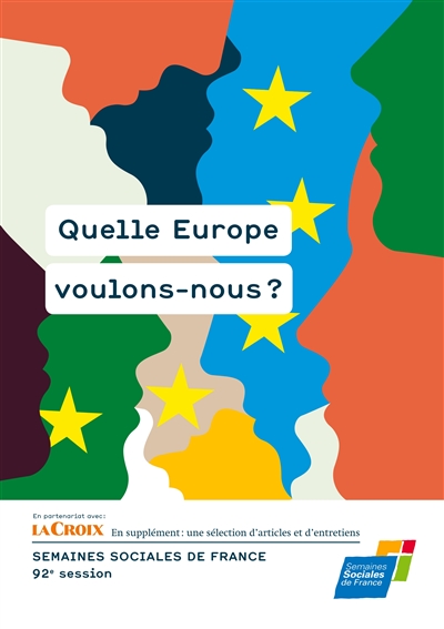 Quelle Europe voulons-nous ?