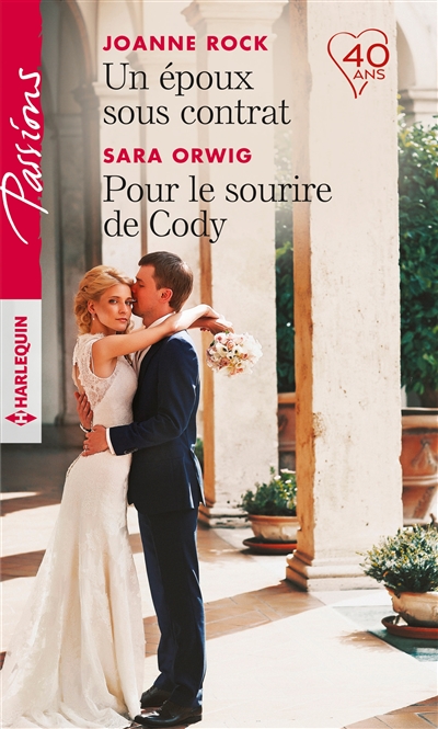 Un époux sous contrat. Pour le sourire de Cody