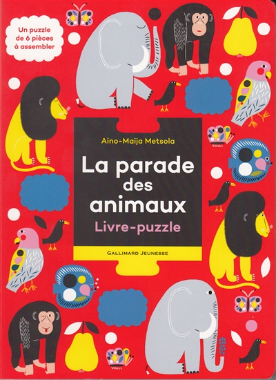 La parade des animaux : livre-puzzle