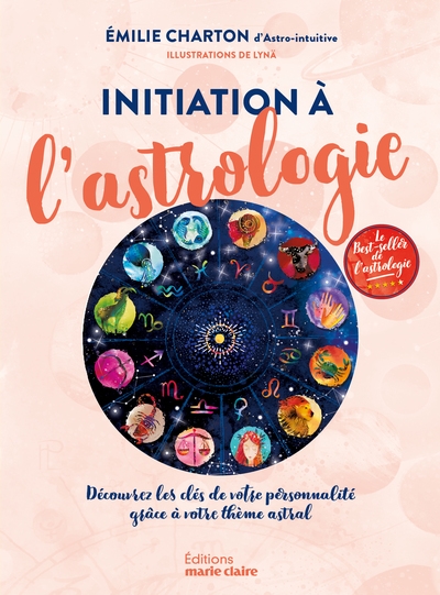 Initiation à l'astrologie : découvrez les clés de votre personnalité grâce à votre thème astral